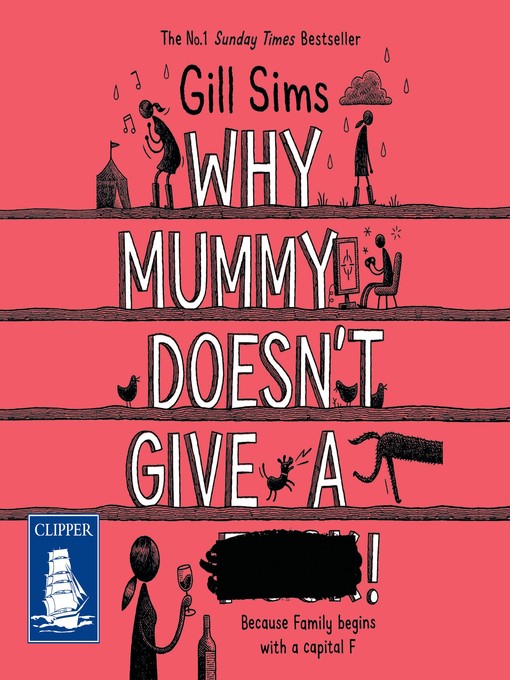 Title details for Why Mummy Doesn't Give a ... by Gill Sims - Available